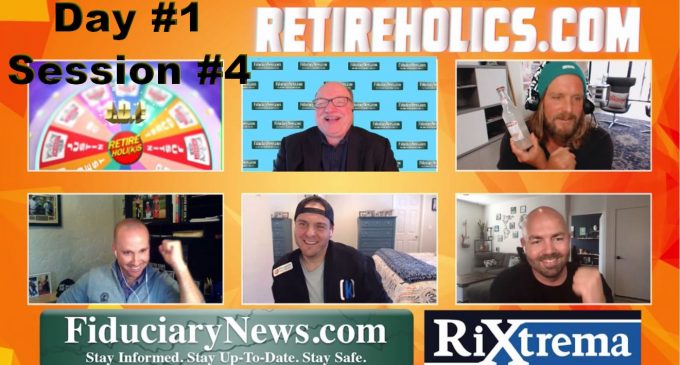 2021 Fiduciary Excellence Forum – Day 1 Session 4: “Retireholiks: The Tables are Turned!”