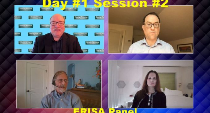 2021 Fiduciary Excellence Forum – Day 1 Session 2: “ERISA Panel”