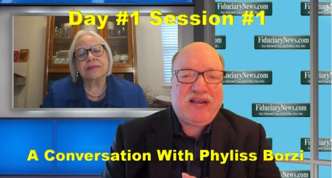2021 Fiduciary Excellence Forum – Day 1 Session 1: “A Conversation With Phyllis Borzi”